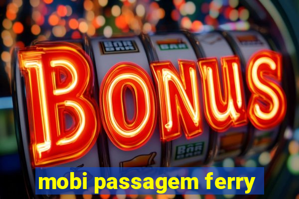 mobi passagem ferry